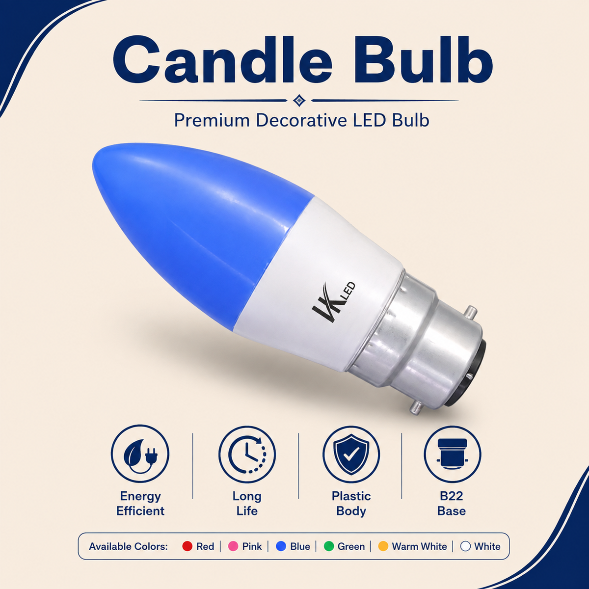VK LED Candle Bulb | 3W & 5W | B22 Decorative LED Bulb | Multiple Colours | Pack of 4